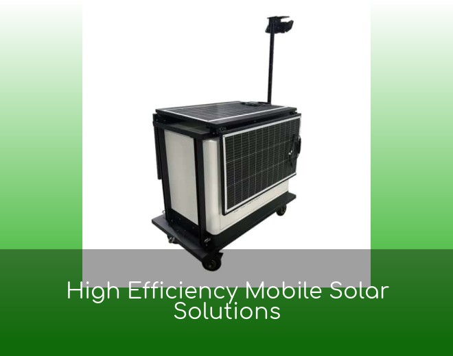 High Efficiency Mobile Solar Solutions